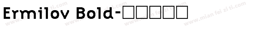 Ermilov Bold字体转换
